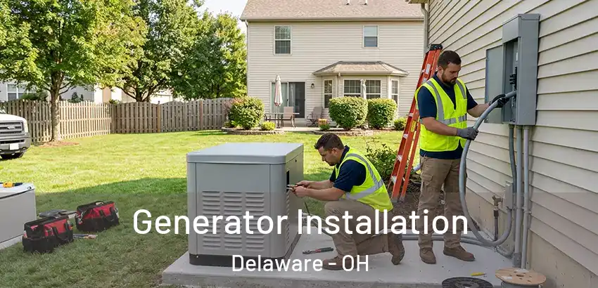 Generator Installation Delaware - OH